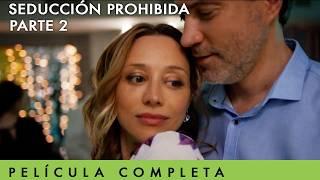 Seducción Prohibida | Segunda Parte | Película Romántica Completa | FreeTV