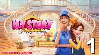 My Story - Mansion Makeover Gameplay Walkthrough Part 1 (Android Match 3)