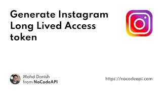 Generate Instagram Long Lived Access token