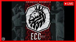 ECC 17 | LIVE STREAM | MMA FIGHT COMPANION | Eminence Promotions XVII | Alabama USA