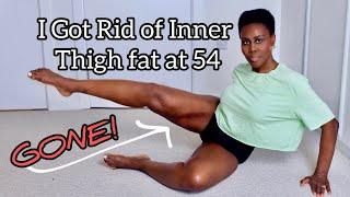 HOW I GOT RID OF INNER THIGH FAT AT 54! LONG LEAN & TONED LEGS IN 30 DAYS! ️‍️ NO WEIGHTS 