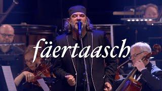 Fäertaasch (live mam OPL)