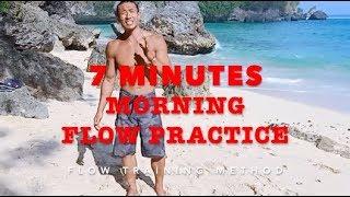 7 Min Flow Training - Daily Morning Practice