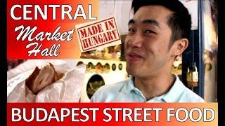 CENTRAL MARKET HALL BUDAPEST Hungary Street Food Tour Budapest Vlog 2020