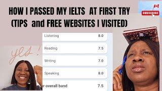 HOW I PASSED MY IELTS AT FIRST TRY!   MY TIPS  | FREE WEBSITES I USED!   #EnglishTest #ielts