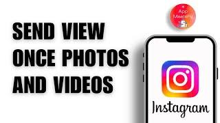 How to Send View Once Photos  Videos on Instagram