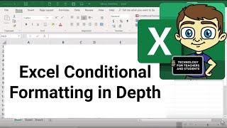 Excel Conditional Formatting in Depth