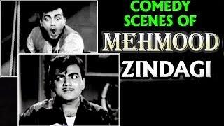 Comedy Scenes of Mehmood - Zindagi