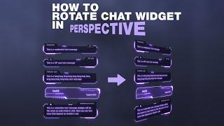 How to rotate Twitch chat in perspective