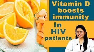 Vitamin D boosts immunity in HIV patients