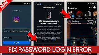 How to Fix Instagram Change Your Password To Secure Your Account Instagram Login Error 2024