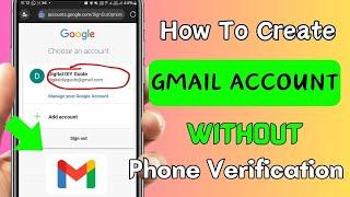 How to Create Unlimited Gmail Account Without Phone Verification