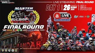 LIVE STREAMING [DAY 1] FINAL ROUND SULBAR ROAD RACING CHAMPIONSHIP 2024