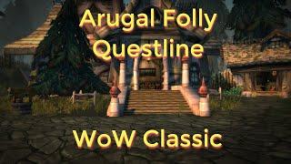 WoW Classic---Arugal Folly Questline