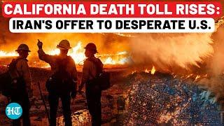 California Fire: Iran's Big Offer As Desperate USA Calls Foreign Firefighters Amid Rising Death Toll