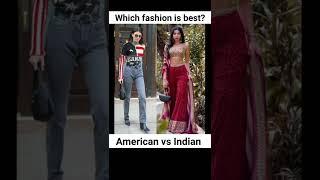 American fashion vs Indian fashion comment now #shorts #fashion