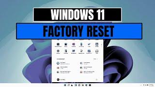 FACTORY RESET Windows 11 Laptop or PC in Minutes!