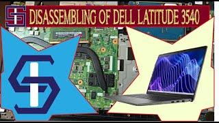 Dell Latitude 3540 Teardown|| Upgrading RAM/SSD ||