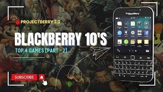 BlackBerry 10's Top 4 Games | Part 2#blackberry10 #games