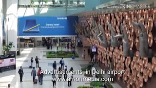 Delhi airport advertisements  ooh branding report by Arnon media