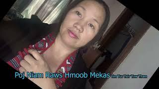 Poj Niam Raws Hmoob Mekas Vim Tus Txiv Txw Tham  6/8/25