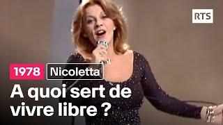 Nicoletta - A quoi sert de vivre libre ? (1978)