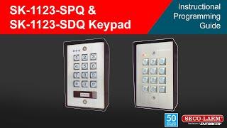 SK-1123-SPQ & SK-1123-SDQ – Programming Guide