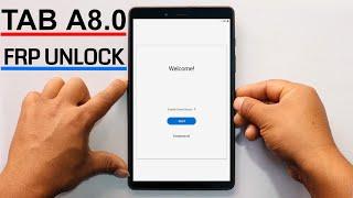 Samsung Galaxy Tab A8 SM-T295 FRP Bypass/Unlock Google Account Lock Latest Security 2022