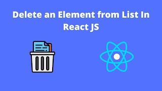 How to Remove an Element in React JS || Delete element from list in React JS