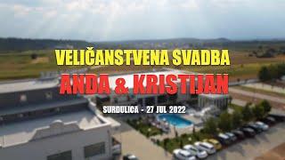 VELIČANSTVENA SVADBA - ANDA & KRISTIJAN / 27 JUL 2022 / VENČANJE ( G.G.B PRODUCTION ® 4K )