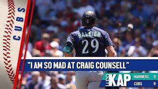 REKAP ️ Cubs 9-4 Loss to the Mariners - “I am so mad at Craig Counsell right now.”