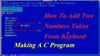 Turbo C++ Tutorial Add Two Numbers Input Taken From The Keyboard C Program