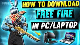 How to Download Free fire in PC OR LAPTOPS | How to install free fire Max in all computer windows