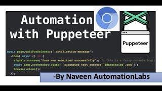 Puppeteer - New Chrome Browser Automation Tool || JavaScript Based || Easy and Fast