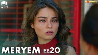 MERYEM - Episode 20 | Turkish Drama | Furkan Andıç, Ayça Ayşin | Urdu Dubbing | RO1Y