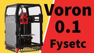 I got a Voron 0.1 from Fysetc | MakerMan