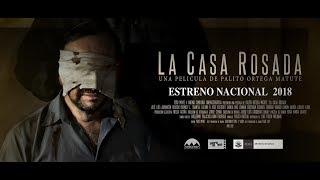 LA CASA ROSADA trailer oficial