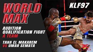 2024.4.27 【KLF World Championship 97】WORLD MAX AUDITION QUALIFICATON FIGHT A TEAM