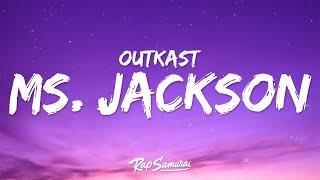 Outkast - Ms. Jackson (Lyrics)