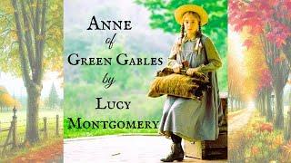 Anne of Green Gables | Lucy Montgomery | Mack Makes Audiobooks