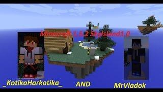 Minecraft 1.5.2 SkyIsland1.0 #1 ( Друзья друзей! )