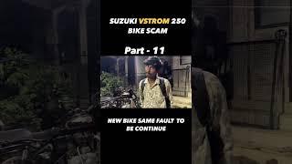 New bike scam suzuki VSTORM 250 #vstrom #bikeupdate #Suzuki #vstorm