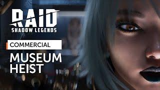 RAID: Shadow Legends | Museum Heist (Official Commercial)