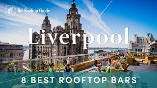 8 Best Rooftop Bars in Liverpool - 2024