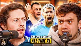 HEATED DEBATE: Man City & Chelsea All-Time Combined XI! ️