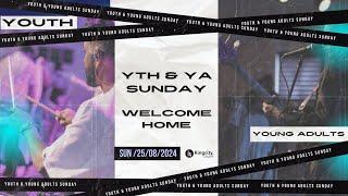 LIVE: YTH & YA SUNDAY | 11AM King City Church | 25.08.2024