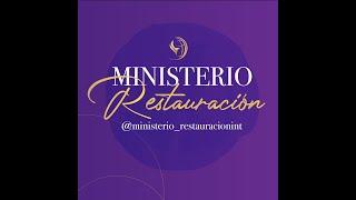 MINISTERIO RESTAURACIÓN INTERNACIONAL