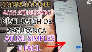 Como remover a conta google do Samsung A02s Android 12 atualizado