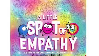Story time with Lynn "A. Little Spot of Empathy"