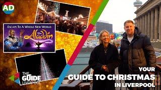 Your Liverpool Christmas Guide 2024 | The Guide Liverpool